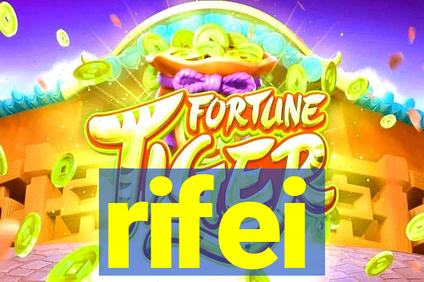 rifei