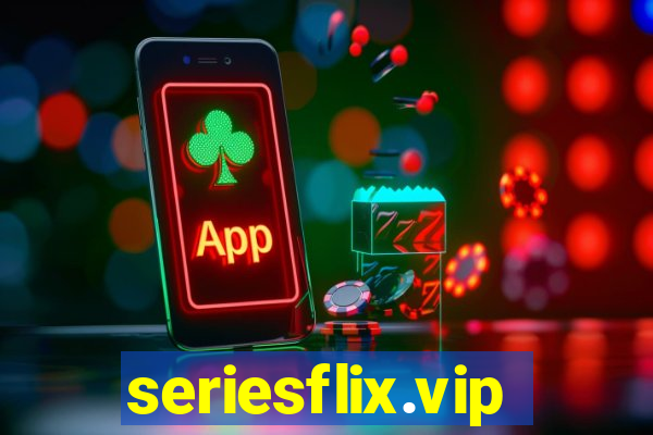 seriesflix.vip