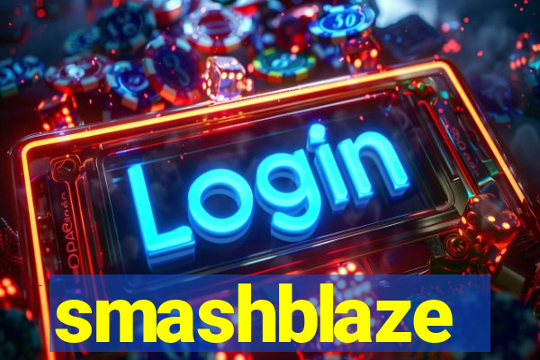 smashblaze