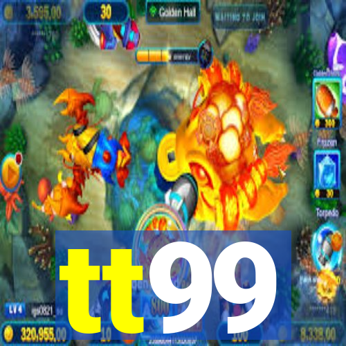 tt99